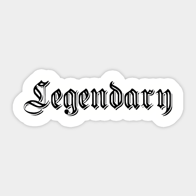 Legendary Sticker by BRAVOMAXXX